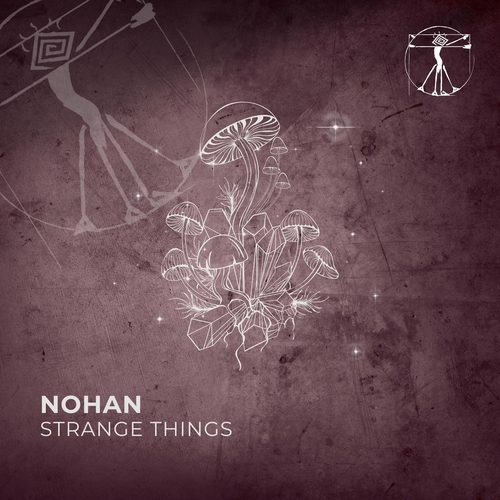 Nohan - Strange Things [ZENE054]